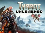 Tyrant unleashed -  