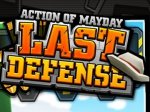   Action of mayday: last defense