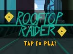   Rooftop raider