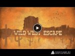   Wild west escape