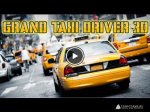   Grand taxi driver 3d
