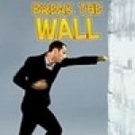     (Break the Wall) ()