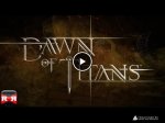   Dawn of titans