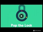   Pop the lock