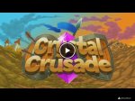   Crystal crusade
