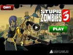   Stupid zombies 3 - dying light