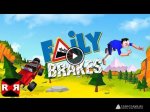   Faily brakes
