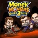     3:  (Money Movers 3: Guard Duty) ()