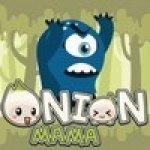   - (Onion Mama) ()